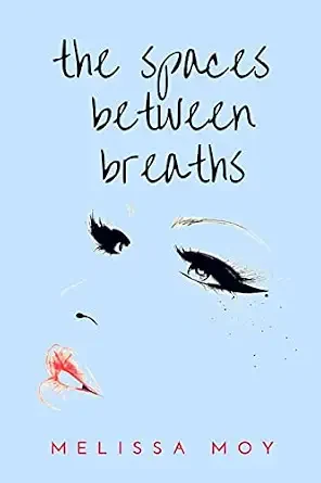 Cover of the spaces between breaths by Melissa Moy